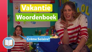 GOED SMEREN IS DE BOODSCHAP  Vakantie woordenboek [upl. by Ynitsed]