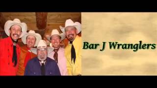 Wyoming Wind  The Bar J Wranglers [upl. by Moraj126]