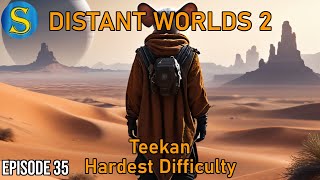 Distant Worlds 2  Teekan  Episode 35 [upl. by Edi]