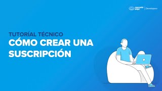 Suscripciones  ¿Cómo crear una suscripción [upl. by Melville]