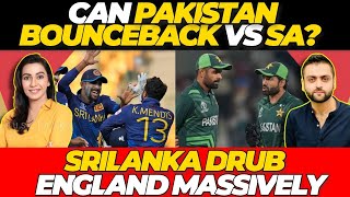 Can Pakistan BOUNCEBACK vs South Africa Sri Lanka STEAMROLLED England with 8 wkts win  ENG vs SL [upl. by Page373]