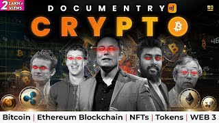 Crypto Documentary  Bitcoin  Ethereum Blockchain  NFT  Tokens  WEB 3 [upl. by Yrroc]