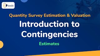 Introduction to Contingencies  Estimates  Quantity Survey Estimation and Valuation [upl. by Ibba42]