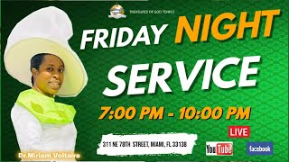 Friday Night Worship Service  Treasures Of God Temple  Dr Miriam Voltaire  08302024 [upl. by Sharos]