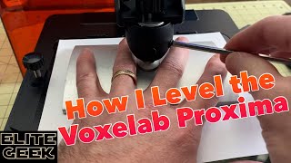 How to Level the Build Plate on the Voxelab Proxima and Polaris 3D Resin Printer [upl. by Burnsed878]