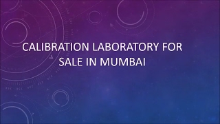 Calibration Laboratory for Sale in Mumbai [upl. by Groeg]