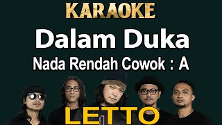 Dalam Duka Karaoke Letto  Nada Rendah Cowok A [upl. by Gayner766]