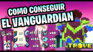 Como conseguir a EL VANGUARDIAN Trove en Español [upl. by Surad]