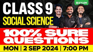 Class 9 Social Science  100 Sure Questions  Xylem Class 9 [upl. by Nihhi]