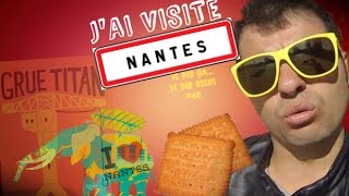 JAI VISITÉ NANTES [upl. by Lemyt]