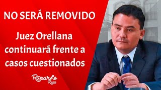 CSJ Mantiene a Juez Fredy Orellana al Frente de Casos que han sido considerados espurios [upl. by Aynam366]