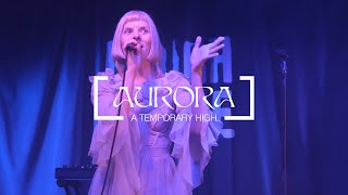 AURORA  A Temporary High Live at Rough Trade East [upl. by Coulter]