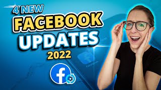 4 New Facebook Updates in 2022 Whats the Latest on Facebook [upl. by Himelman]