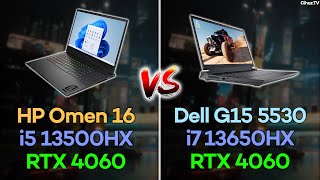 HP Omen 16 vs Dell G15  i5 13500HX RTX 4060 vs i7 13650HX RTX 4060 FPS Sıcaklık Watt Kıyaslaması [upl. by Divad709]