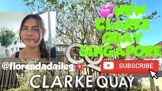 💞New Clarke Quay Singapore 🇸🇬 florenda daileg💥 [upl. by Eerol18]