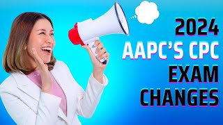 2024 AAPCS CPC EXAM CHANGES [upl. by Laverne]