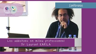 Dr Laurent KARILA  Les addictions en milieu professionnel [upl. by Retsev]