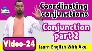 24 Coordinating Conjunction Conjunctions Part 2  grammarrule [upl. by Llennahc]