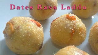 Dates Rava Laddu 5 Minutes recipe Indian Festival recipe [upl. by Ahseryt]