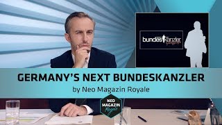 Germany’s Next Bundeskanzler by Neo Magazin Royale mit Jan Böhmermann  ZDFneo [upl. by Oidacra]