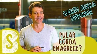 PULAR CORDA EMAGRECE  Marcio Atalla Responde 7 [upl. by Sivie]