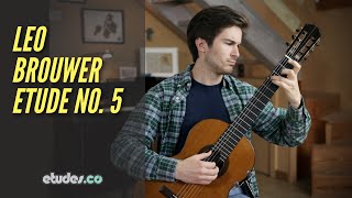 Leo Brouwer  Etude No 5 Allegretto [upl. by Aerdnad]