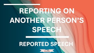 REPORTED SPEECH [upl. by Genaro866]