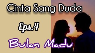 Ep4 Bul4n M4du  Cerita Romantis  Cinta Sang Duda [upl. by Ntsyrk778]