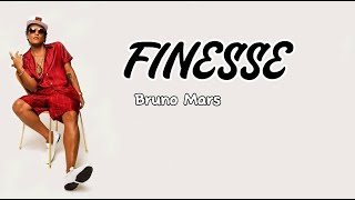 Finesse Lyrics  Bruno Mars [upl. by Lanam]