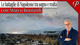 LIVE 67 • LE BATTAGLIE DI NAPOLEONE TRA SOGNO E REALTÀ con Marco Boniardi [upl. by Dettmer]