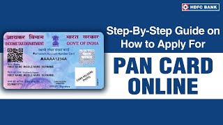 How to Apply For PAN Card Online  Step By Step Guide  HDFC Bank [upl. by Kehoe]