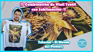 Como Aplicar 🔹 VINIL TEXTIL con SUBLIMACIÓN 🔥   Combinación de Tecnicas [upl. by Teodora]