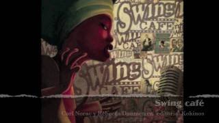 Swing café [upl. by Andrien]