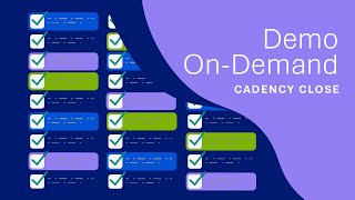 Demo on Demand  Cadency Close [upl. by Poock]