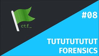 08 WRITEUP FORENSICS CTFR  RasyidMF  TUTUTUTUTUT [upl. by Motch140]