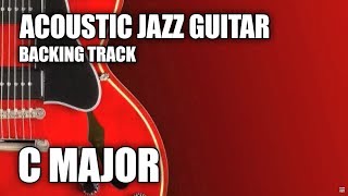 Acoustic Jazz Guitar Backing Track In C Major [upl. by Lomax]