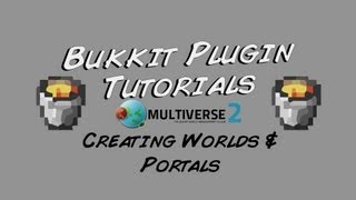 Multiverse Tutorial  How to Set Up Portals and Worlds [upl. by Beller94]