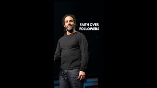 Faith Over Followers [upl. by Alimhaj]