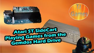 Atari ST SideCart  Playing Games from the Gemdos Hard Drive [upl. by Retsila]