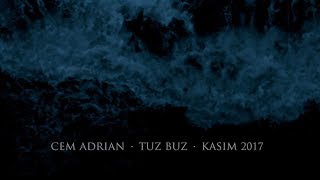 TUZ BUZ  Cem Adrian Tuz Buz 2017  Kasım [upl. by Nerland]