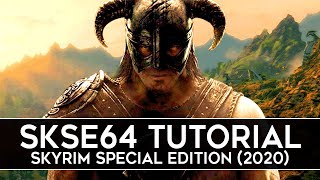 How to Install SKSE64 for Skyrim Special Edition 2020  Script Extender v2017 [upl. by Munro287]