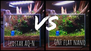 Ledstar AQN VS ONF Flat nano [upl. by Notsew]