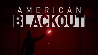 American Blackout [upl. by Jojo120]