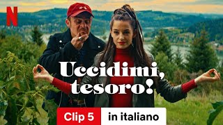 Uccidimi tesoro Clip 5  Trailer in italiano  Netflix [upl. by Eelimaj]