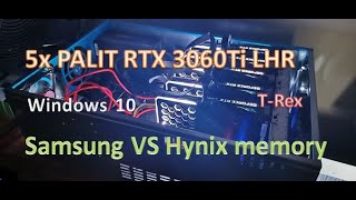 Palit RTX 3060Ti LHR  Samsung VS Hynix memory  Windows 10  TREX miner  Part 1 [upl. by Latisha]