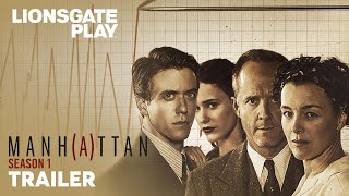 Manhattan Season 1  Official Trailer  Katja Herbers  Christopher Denham  lionsgateplay [upl. by Adnohsel836]