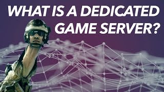 What Is A Dedicated Game Server amp Why Is It IMPORTANT [upl. by Beeck]