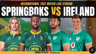 SPRINGBOKS VS IRELAND LIVE  South Africa vs Ireland Live Commentary amp Watchalong [upl. by Coats]