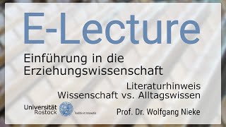 Einführung in die Erziehungswissenschaft  Literaturhinweis Wissenschaft vs Alltagswissen [upl. by Komarek]