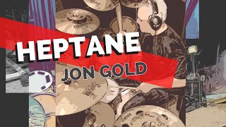 JON GOLD  Heptane  Drum Video from recording session [upl. by Damiano]